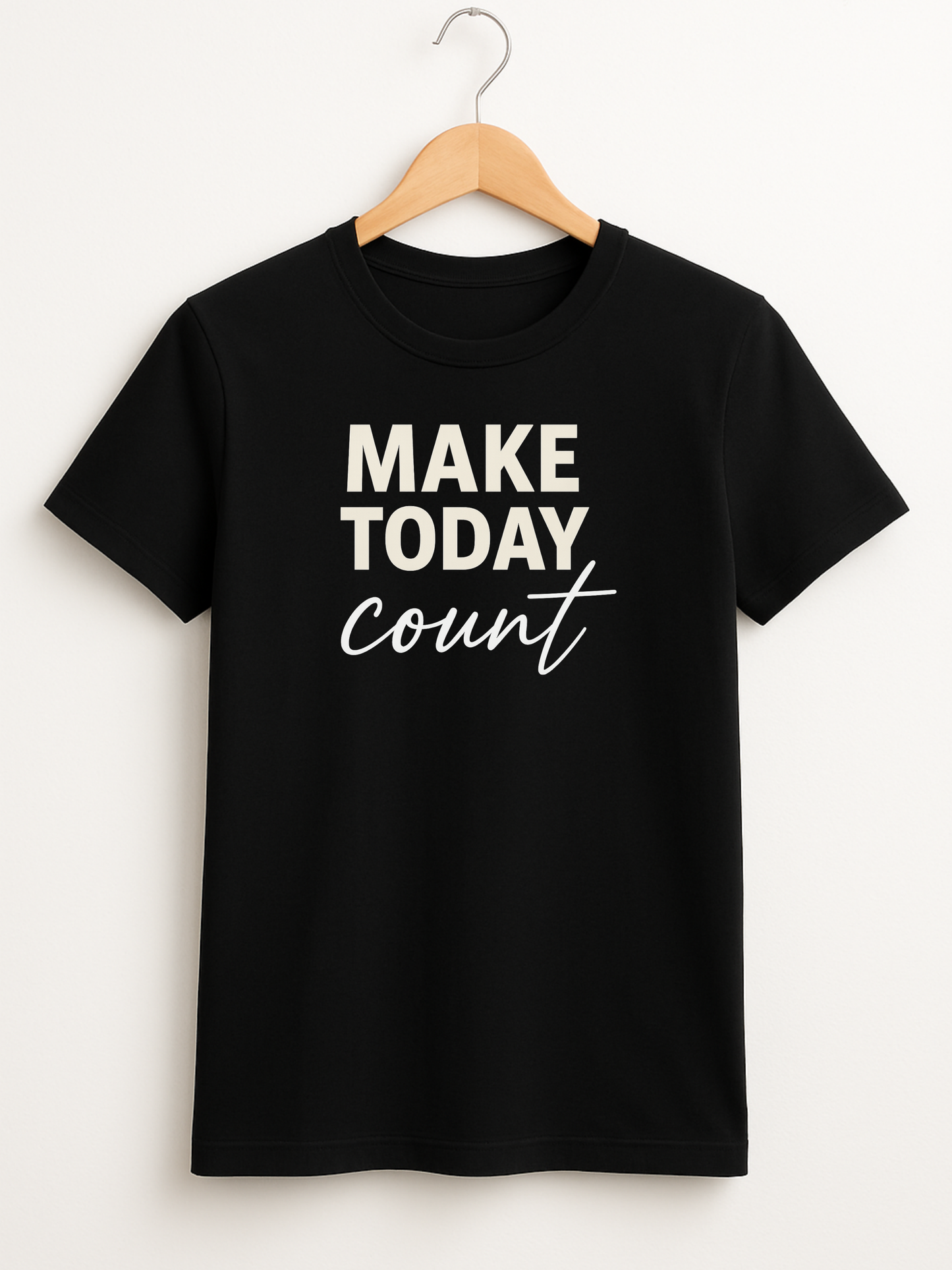 Make Today Count