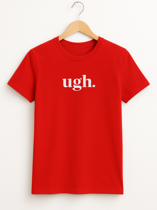 Attitude Tees - UGH