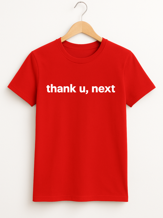 Attitude Tees - Thank you, next!